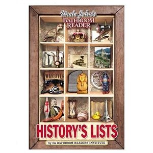 Uncle John's Bathroom Reader “History's Lists” Soft Cover Book NWT